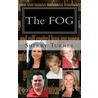The Fog by Sherry Turner