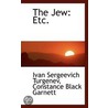 The Jew by Ivan Sergeyevich Turgenev