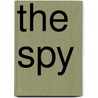 The Spy door Richard Harding Davis
