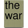 The War by Ken Burns