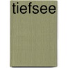 Tiefsee door Leo Ochsenbauer