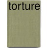 Torture by Rita Maran