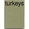 Turkeys door David C. Bland