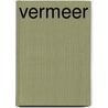 Vermeer door Johannes Vermeer