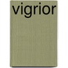 Vigrior by Ronald Cohn