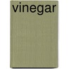 Vinegar by Maria Costantino