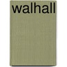 Walhall door Therese Dahn