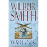 Warlock door Wilbur A. Smith