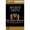 Warlock door Wilbur A. Smith