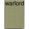 Warlord door Angus Donald