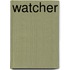 Watcher