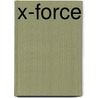 X-Force by Craig Kyle