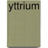 Yttrium door Ronald Cohn