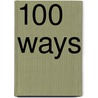 100 Ways by Talia Caplan
