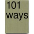 101 Ways