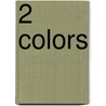 2 Colors door Lauren Hermele