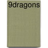 9Dragons by Ronald Cohn