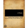 A Thesis by Harold Edmund Anning