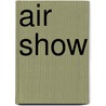 Air Show door Frederic P. Miller