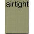 Airtight