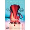 Ambition by Julie Burchill