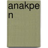 Anakpe N door . Anonymous