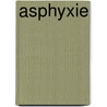 Asphyxie door Source Wikipedia