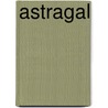 Astragal door Albertine Sarrazin