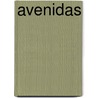 Avenidas door Patti J. Marinelli