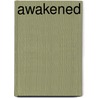 Awakened door Inger Ivesen