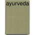 Ayurveda