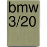 Bmw 3/20 door Ronald Cohn