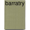 Barratry door Richard Atkinson