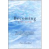 Becoming by Claire H. Blatchford
