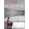 Betrayal by Steven Murray
