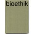 Bioethik