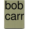 Bob Carr by Ronald Cohn