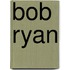 Bob Ryan