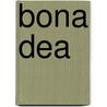 Bona Dea by Ronald Cohn