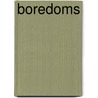 Boredoms door Ronald Cohn