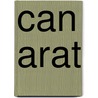 Can Arat door Ronald Cohn
