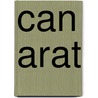 Can Arat by Ronald Cohn