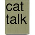 Cat Talk