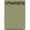 Cheetahs by Clara Reade