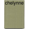 Chelynne by Robyn Carr
