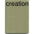 Creation