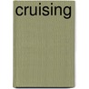 Cruising by Shane Allison