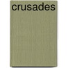 Crusades door Jonathan Riley-Smith