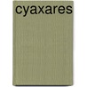 Cyaxares door Ronald Cohn