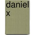 Daniel X